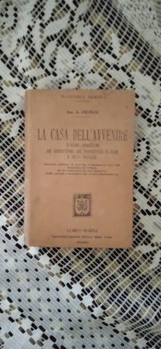 Casa dell avvenire - la, dell"avvenire