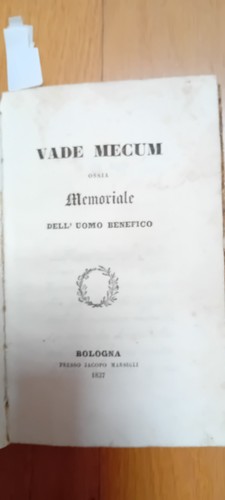 Vade mecum ossia - vade, memoriale